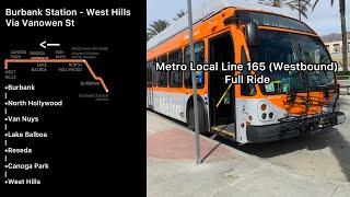 Metro Local Line 165 Westbound (Burbank Station - West Hills) Full Ride