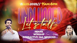 Unplugged - Let's Talk || Session 1|| 15th Aug 2023 || Raj Prakash Paul || Jessy Paul