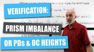 Verification of Tolerance: Prismatic Imbalance or PDs and OC Heights