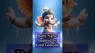 Hindu Boy Names Inspired by Lord Ganesh | Unique Baby Boy Names 2025 | Baby Boy Names 2025 |