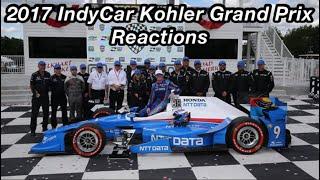 2017 IndyCar Kohler Grand Prix Reactions