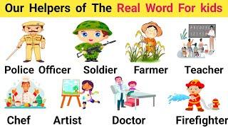 Our Helpers: Community Helpers/Jobs and Profession -Our Helpers of The Real Word For Kids