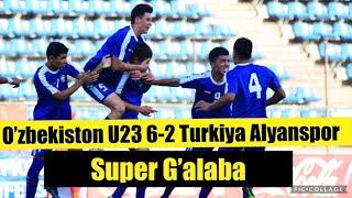 O'zbekiston U23 6-2 Turkiya Alyanspor. Ajoyib G'alaba. O'rtoqlik Uchrashuvi. 27.12.2021