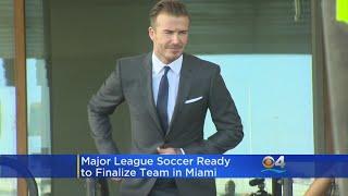 Beckham Moving Closer To His Expansion MLS Team For Miami