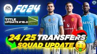 24/25 Transfers Squad Update V8 For FC 24 (FC 25 Ratings - New Players - Transfers - Promoted Teams)