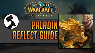 WoW Classic Prot Paladin Guide REFLECT BUILD