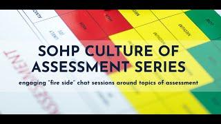 SoHP's "Culture of Assessment" Series 2024 Podcast