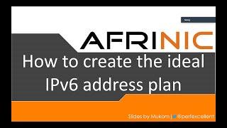 How to create the ideal IPv6 address plan