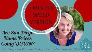 San Diego Home Prices & What They Mean To You - Speed Version