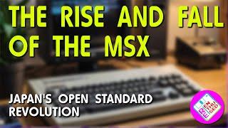 The Rise and Fall of the MSX: Japan's Open Standard Revolution