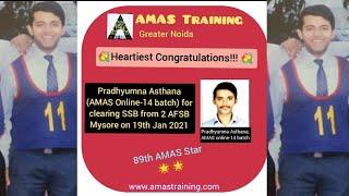 AMAS successful candidate Pradhyumna,who cleared SSB on 19 Jan 2021 from 2AFSB Mysore