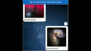 Top 10 Hubble Space Telescope Images: Jaw-Dropping Beauty of the Universe