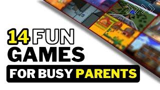 14 Top Games Busy Parents Can ACTUALLY Finish - Gamer Dad Survival Guide #videogames  #gaming