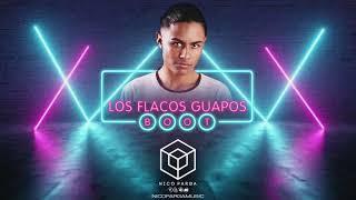 Nico Parga - Flacos Guapos (Bootleg)  Aleteo, Zapateo, Guaracha 2019