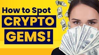 How to Spot next Crypto Gems