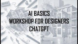 Unlock the Power of AI in Your Design Workflow - ChatGPT Workshop