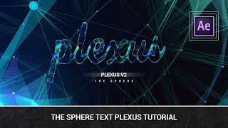 After Effetcs -The Sphere Text Plexus Tutorial