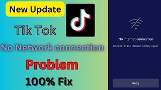 tiktok network error problem | tiktok no internet connection problem |