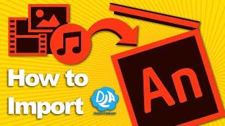 How to import Pictures, Audio and Video on animate CC | Tutorial || Dream2Animate