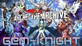 Archetype Archive - Gem-Knight