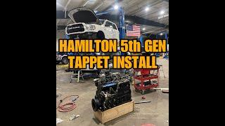 Hamilton 5th Gen Tappet Install     TIK TIK BOOM!!