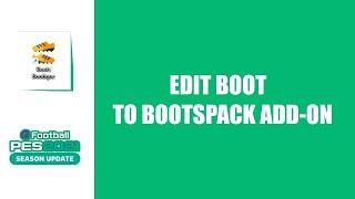 eFootball PES 2021 - EDIT BOOTS TO BOOTSPACK ADD-ON