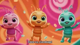 Cocobugs song - CocoBugs Nursery Rhymes & Kids songs