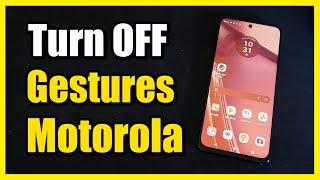 How to Turn OFF Gestures on Motorola Phone (Disable Moto Action Feature)