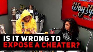 Is It Wrong To Expose A Cheater? | Ask Yee