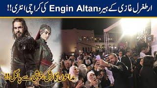 Exclusive! Ertugrul Actor Engin Altan In Karachi, Huge Fans Rush