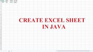 How to Create Excel Sheet in Java | Create Excel Sheet