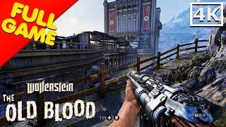 Wolfenstein The Old Blood Remastered Gameplay Walkthrough FULL GAME (4K Ultra HD) - No Commentary