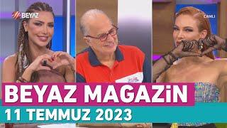 Beyaz Magazin 11 Temmuz 2024