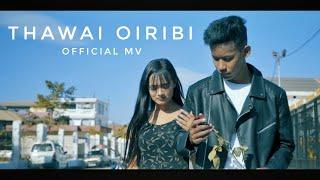 THAWAI OIRIBI - | Official Music Video | 2021 |