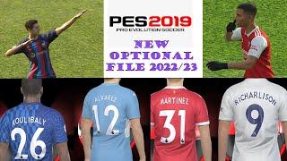 PES 2019 NEW OPTIONAL FILE 2022/23 | HOW TO ADD OPTIONAL FILE