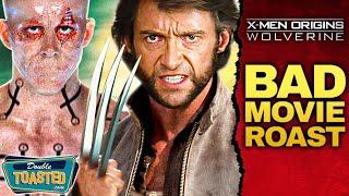 X-MEN ORIGINS: WOLVERINE BAD MOVIE REVIEW | Double Toasted