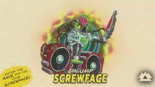 Shlump - Screwface [OFFICIAL VISUALIZER]