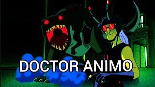 (BEN 10) || DOCTOR ANIMO TRIBUTE