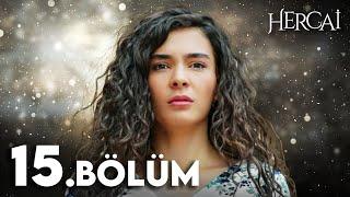 Hercai 15. Bölüm