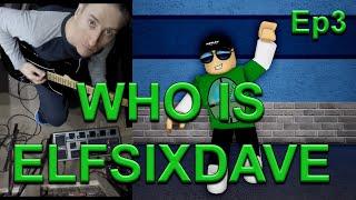 ElfSixDave News Show Vlog Thingy Ep3 Who Is ElfSixDave