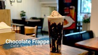 Cafe Vlog EP.454 | Chocolate Frappe | Frappe recipe | Taste with new drinks | Large size