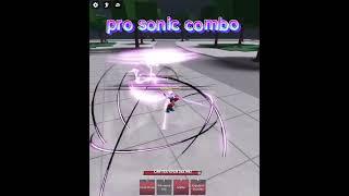 Pro Sonic Combo | The Strongest Battleground |