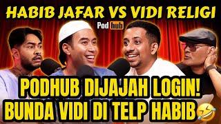 HABIB JAFAR: BUBARIN AJA NIH PODHUB‼️GAK MANFAAT‼️VIDI - ONAD - PODHUB