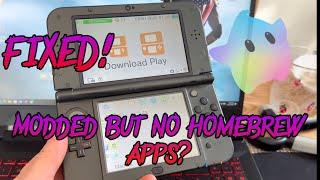 Modded 3DS but no homebrew apps fix