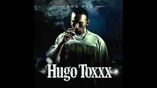 Hugo Toxxx - Rok psa - Boss vede (+Vladimir 518)