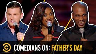 “Father’s Day Is the Worst Holiday”: Comedians Joke About Dads