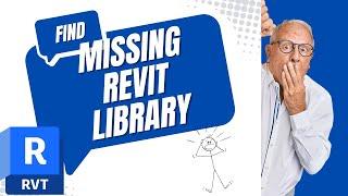 Finding Missing Family Library #revit 2024/2025/2026