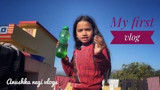 My first vlog || Anushka Negi vlog ||