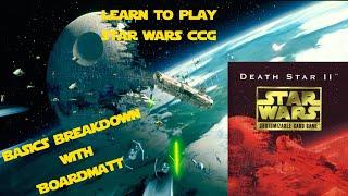 Learn to Play Star Wars CCG Using Death Star 2 Starter Decks!