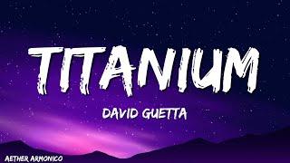 David Guetta - Titanium (Lyrics) ft. Sia